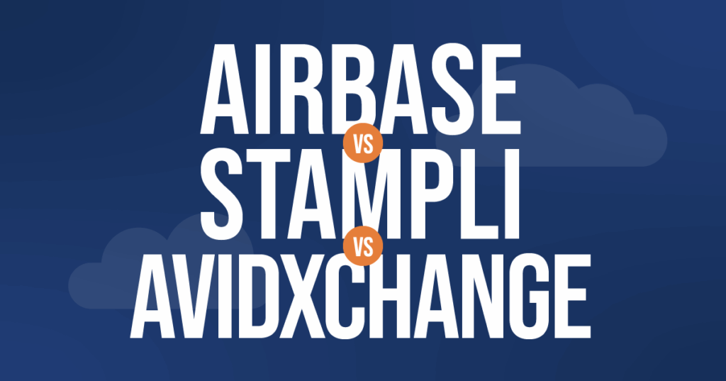 Airbase vs. AvidXchange vs. Stampli: Best AP solution?