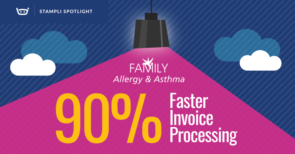 Family Allergy & Asthma - Stampli Invoice Processing - Case Study