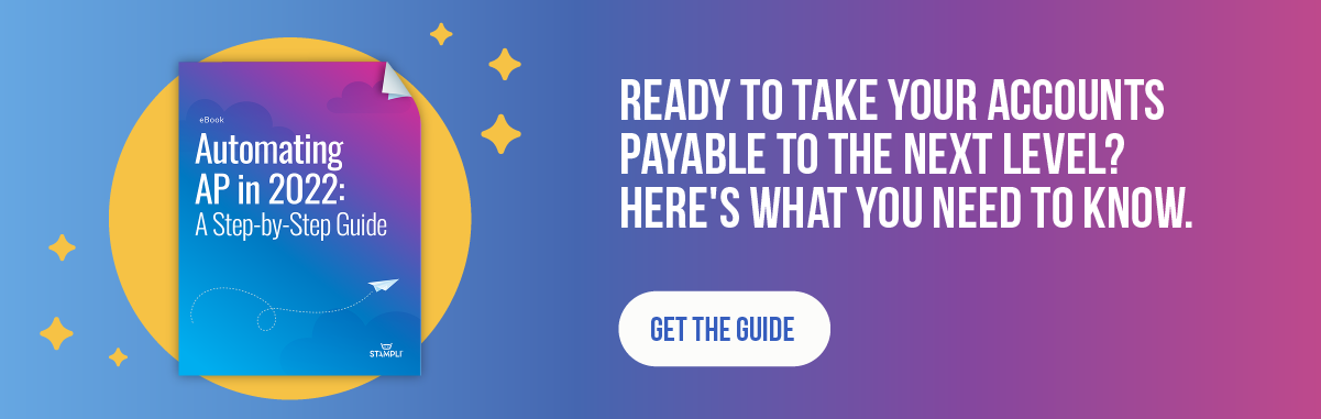 Get our Automating AP in 2022: A Step-by-Step Guide now!