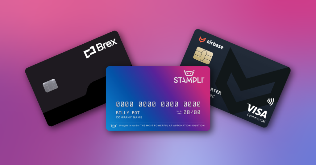 Corporate Credit Cards Compared: Airbase vs. Brex vs. Stampli Card