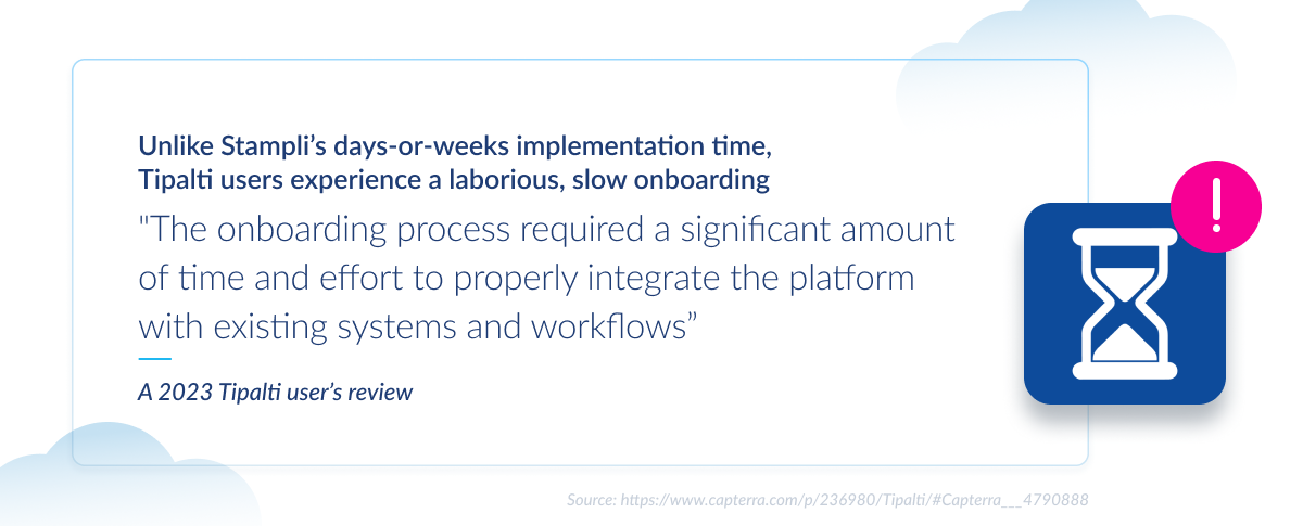 Quote graphic comparing onboarding, with a 2023 Tipalti user review citing slow, laborious setup versus Stampli’s faster implementation.