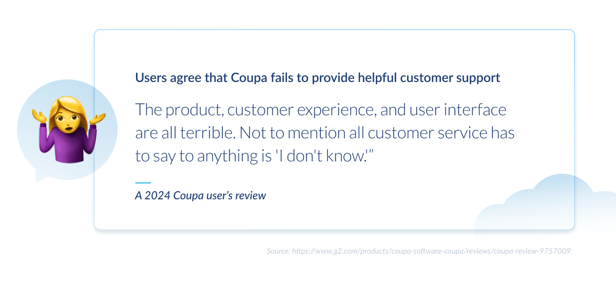 Customer review criticizing Coupa’s support, calling the product and experience terrible and quoting customer service as saying “I don’t know.”