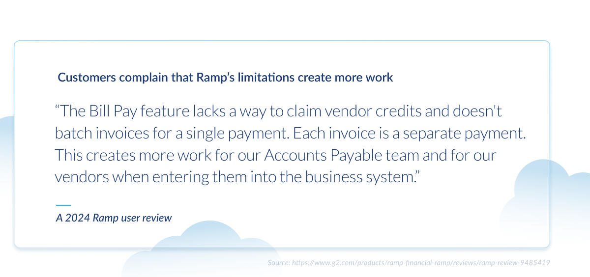 Quote graphic showing a 2024 Ramp user review criticizing the Bill Pay feature for lacking vendor credit options and batching, creating extra work.