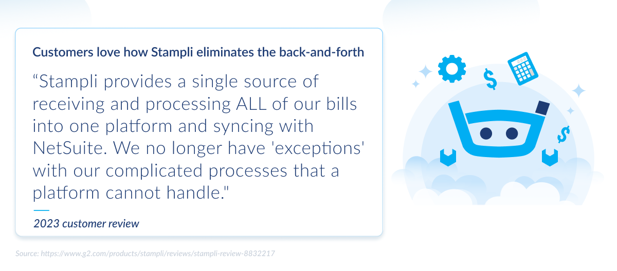 Quote graphic showing a 2023 customer review praising Stampli for consolidating bill processing and syncing with NetSuite to simplify workflows.